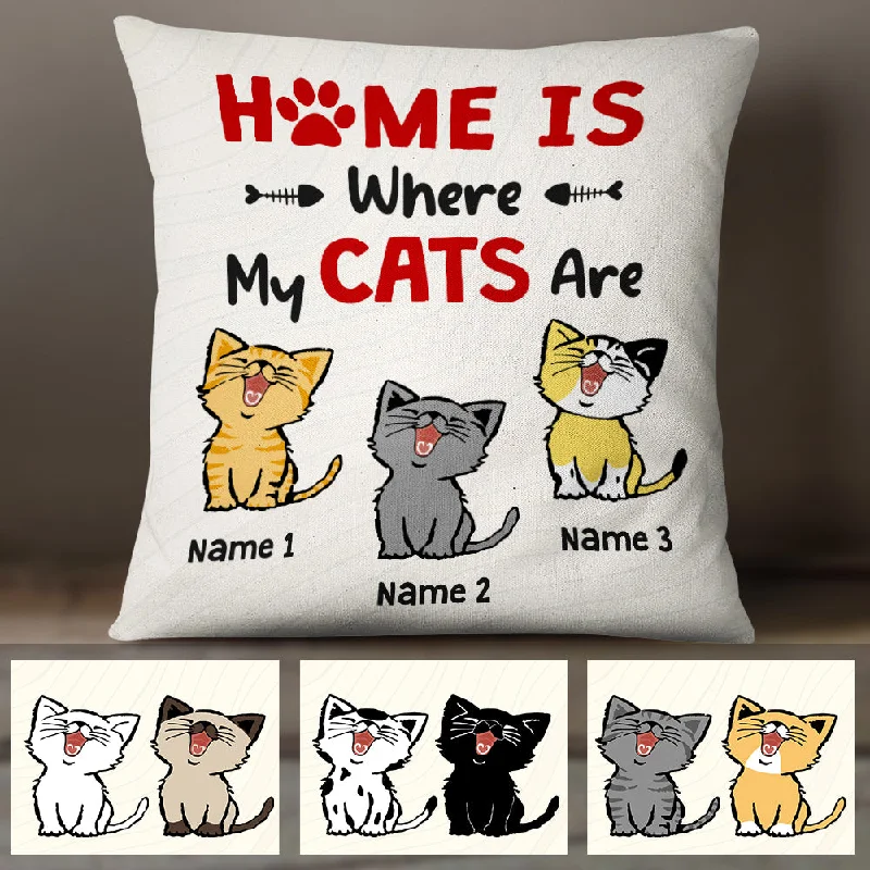 Personalized Home Is Where My Cat Is  Pillow DB42 67O47 (Insert Included)