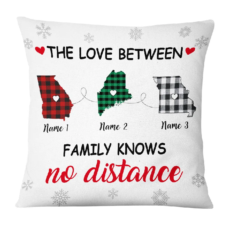 Personalized The Love Between Family Knows No Distance  Pillow NB182 73O53